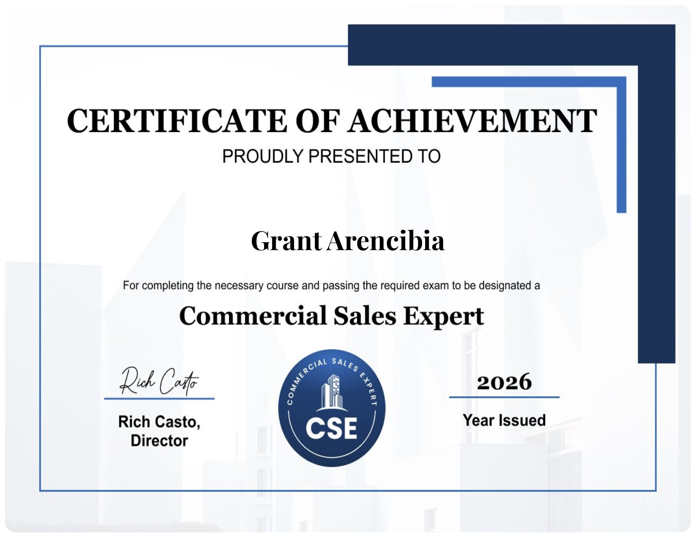 Official Commercial Sales Expert (CSE) certificate awarded to Grant Arencibia for specialized training in commercial real estate and investment properties in Northeast Georgia.